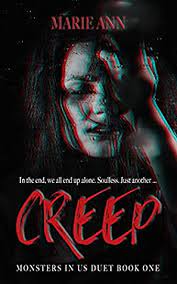 CREEP (MONSTERS IN US DUET #1) BY MARIE ANN PDF Download