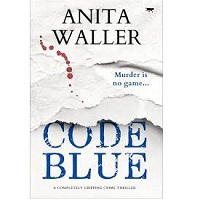 Code Blue by Anita Waller