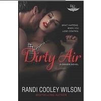 Dirty Air A Driven World Novel by Randi Cooley Wilson