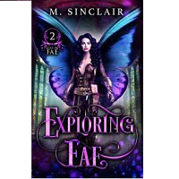 Exploring Fae Lost In Fae Book by M Sinclair
