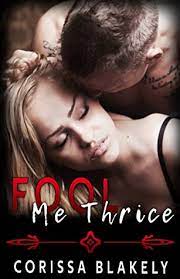 Fool Me Thrice A Dark Romance by Corissa Blakely PDF Download