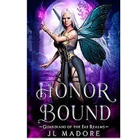 Honor Bound A Paranormal Rever by JL Madore