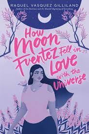 How Moon Fuentez Fell in Love Raquel Vasquez Gilliland ePub Download