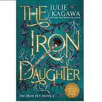 Julie Kagawa by The Iron Daughter Special Edition