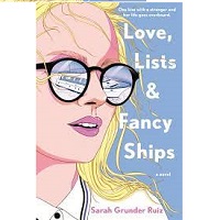 Love, Lists, and Fancy Ships by Sarah Grunder Ruiz ePub Download
