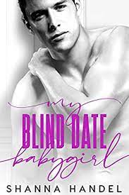 My Blind Date Babygirl A Billi by Shanna Handel PDF Download