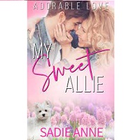 My Sweet Allie by Sadie Anne