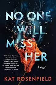 No One Will Miss Her by Kat Rosenfield PDF Download