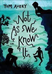 Not As We Know It by Tom Avery PDF Download