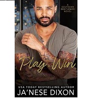 Play to Win Southern Gentlemen by JA Nese Dixon