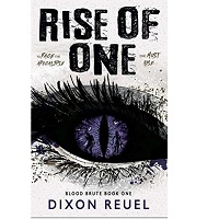 Rise of One by Dixon Reuel