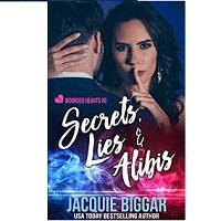 Secrets Lies amp Alibis Wounded by Jacquie Biggar
