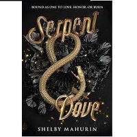 Serpent & Dove series by shelby mahurin