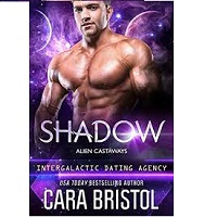Shadow Alien Castaways by Cara Bristol PDF Download