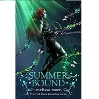 Summer Bound A Wicked Lovely by Melissa Marr