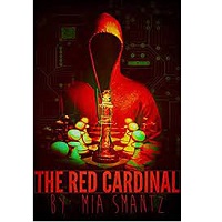THE RED CARDINAL (THE CARDINAL #6) BY MIA SMANTZ