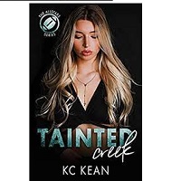 Tainted Creek by KC Kean