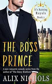 The Boss Prince a royal romanc by Alix Nichols ePub Download