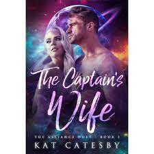 The Captain Wife The Allianc by Kat Catesby ePub Download
