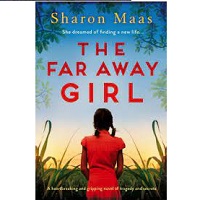 The Far Away Girl A heartbrea by Sharon Maas