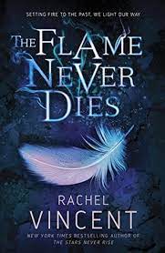 The Flame Never Dies by Rachel Vincent ePub Donwload