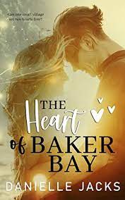 The Heart of Bakers Bay by Danielle Jacks ePub Download
