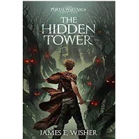 The Hidden Tower by James E Wisher