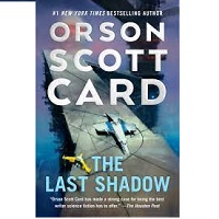 The Last Shadow(The Shadow Series #6) by Orson Scott Card