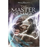 The Master of Magic by James E Wisher