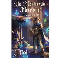 The Mischievous Merchant A Bar by J Pal