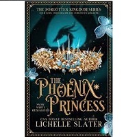The Phoenix Princess Snow Whit by Lichelle Slater ePub Download