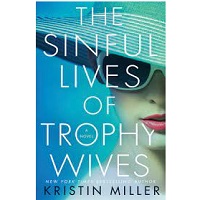 The Sinful Lives of Trophy Wives by Kristin Miller ePub Download