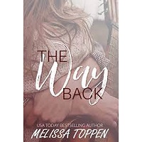 The Way Back by Melissa Toppen