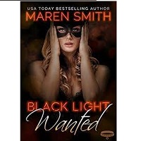 WANTED (BLACK LIGHT #22) BY MAREN SMITH