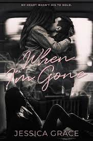 WHEN I’M GONE BY JESSICA GRACE PDF Download