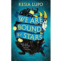 We Are Bound by Stars Kesia Lupo