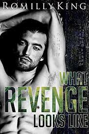 What Revenge Looks Like A Dark by Romilly King PDF Download