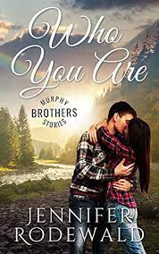 Who You Are A Murphy Brothers by Jennifer Rodewald ePub Download