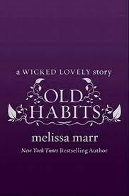 Wicked Lovely Marr Melissa by Old Habits ePub Download