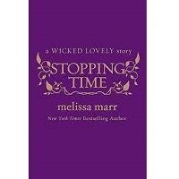 Wicked Lovely Marr Melissa by Stopping Time