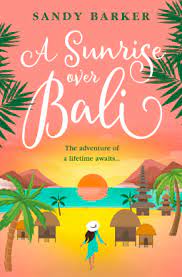 A Sunrise Over Bali Escape wit by Sandy Barker pdf download