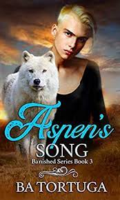 ASPEN’S SONG (BANISHED #3) BY BA TORTUGA PDF Download
