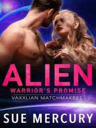 Alien Warrior Promise Vaxxli by Sue Mercury epub download