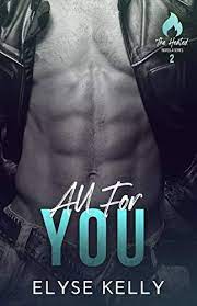 All For You The Heated Novella by Elyse Kelly PDF Download