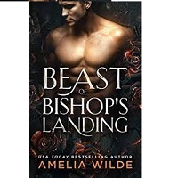 Beast of Bishops Landing by Amelia Wilde