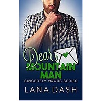 DEAR MOUNTAIN MAN A Curvy Girl by Lana Dash