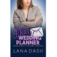 DEAR WEDDING PLANNER A Curvy G by Lana Dash