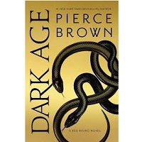 Dark Age Red Rising Saga by Pierce Brown