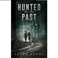 Evans Jayne by Family Matters by Hunted by the Past