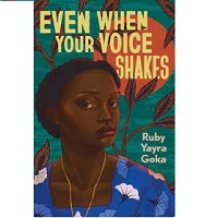 Even When Your Voice Shakes by Ruby Yayra Goka ePub Download
